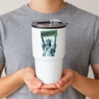 Resist And Protest  Hands Off Statue Of Liberty Tumbler thumb 2