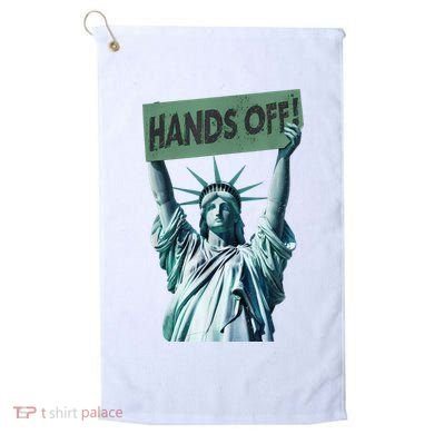 Resist And Protest  Hands Off Statue Of Liberty Golf Towel