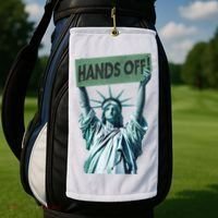 Resist And Protest  Hands Off Statue Of Liberty Golf Towel thumb 2