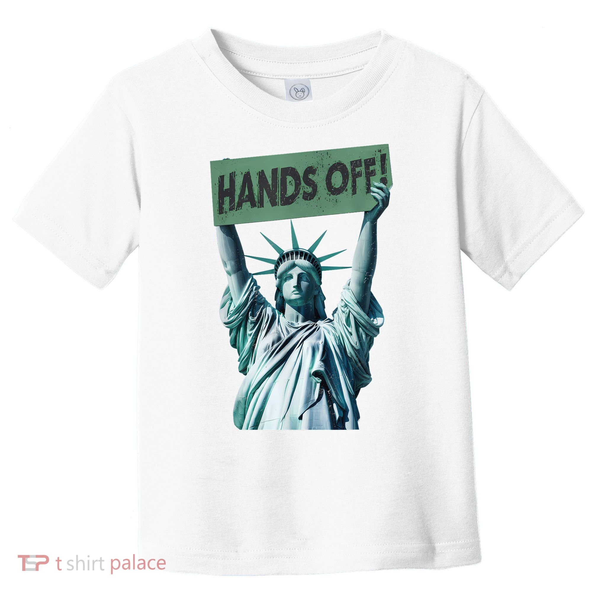Resist And Protest  Hands Off Statue Of Liberty Toddler T-Shirt