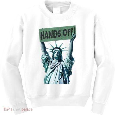 Resist And Protest  Hands Off Statue Of Liberty Kids Sweatshirt