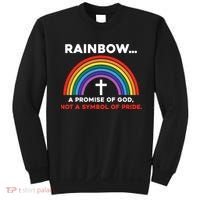 Rainbow A Promise Of God Not A Symbol Of Pride Sweatshirt thumb 0