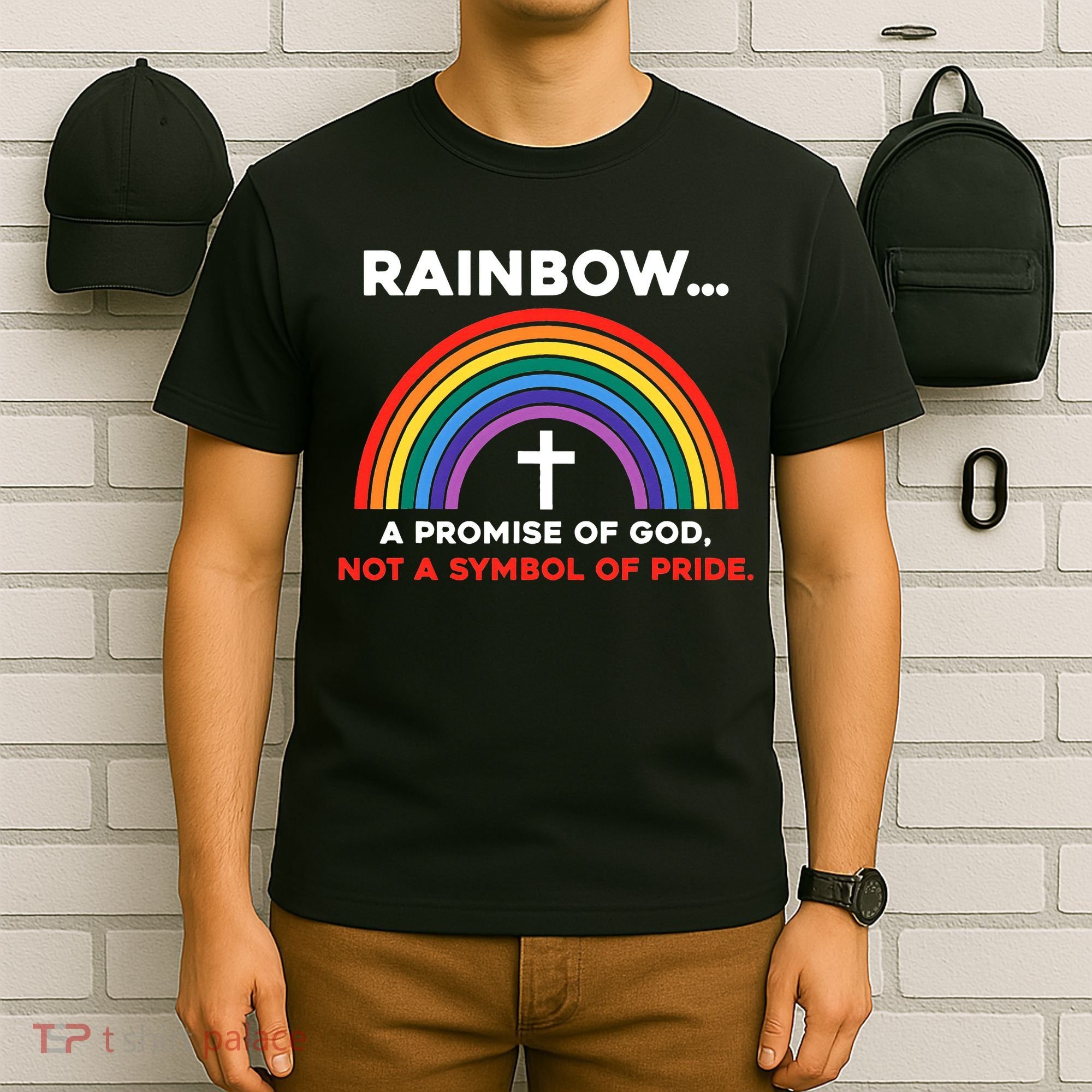 Rainbow A Promise Of God Not A Symbol Of Pride T-Shirt