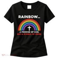Rainbow A Promise Of God Not A Symbol Of Pride Women's T-Shirt thumb 0