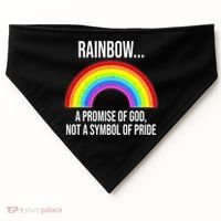 Rainbow A Promise Of God Not A Symbol Of Pride USA-Made Doggie Bandana thumb 0