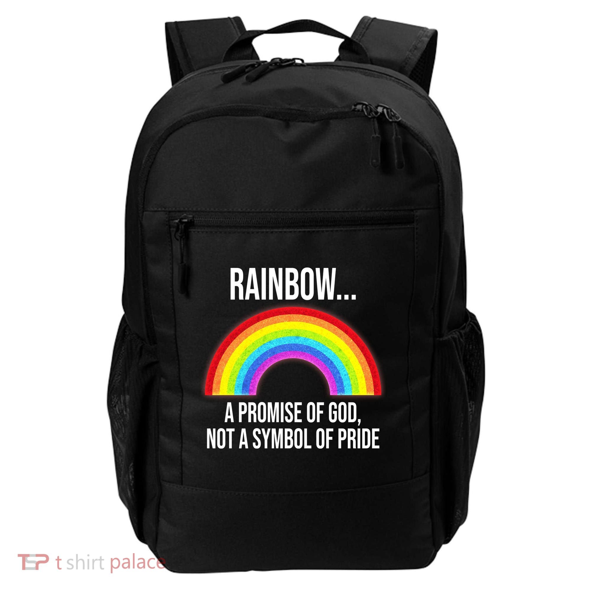 Rainbow A Promise Of God Not A Symbol Of Pride Backpack