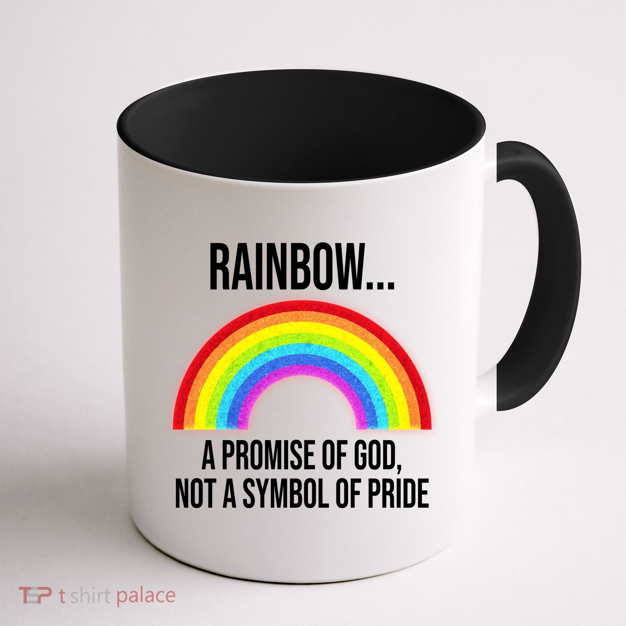 Rainbow A Promise Of God Not A Symbol Of Pride Coffee Mug