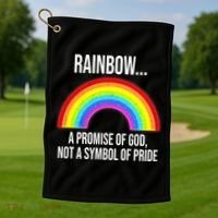 Rainbow A Promise Of God Not A Symbol Of Pride Golf Towel thumb 1