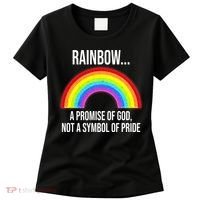 Rainbow A Promise Of God Not A Symbol Of Pride Women's T-Shirt thumb 0