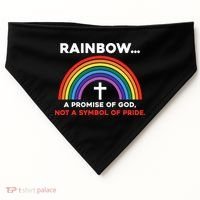 Rainbow A Promise Of God Not A Symbol Of Pride USA-Made Doggie Bandana thumb 0