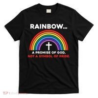Rainbow A Promise Of God Not A Symbol Of Pride T-Shirt thumb 0