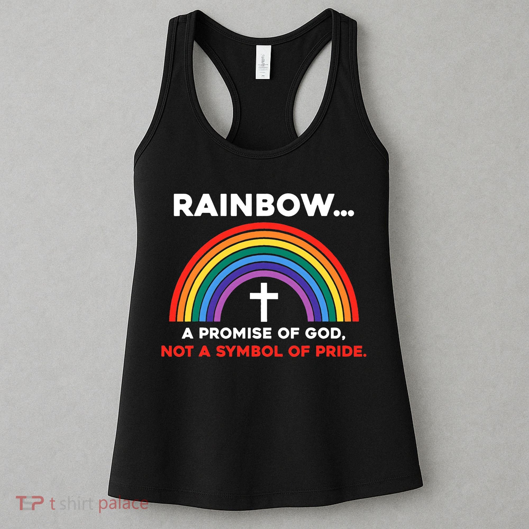 Rainbow A Promise Of God Not A Symbol Of Pride Women's Tank Top