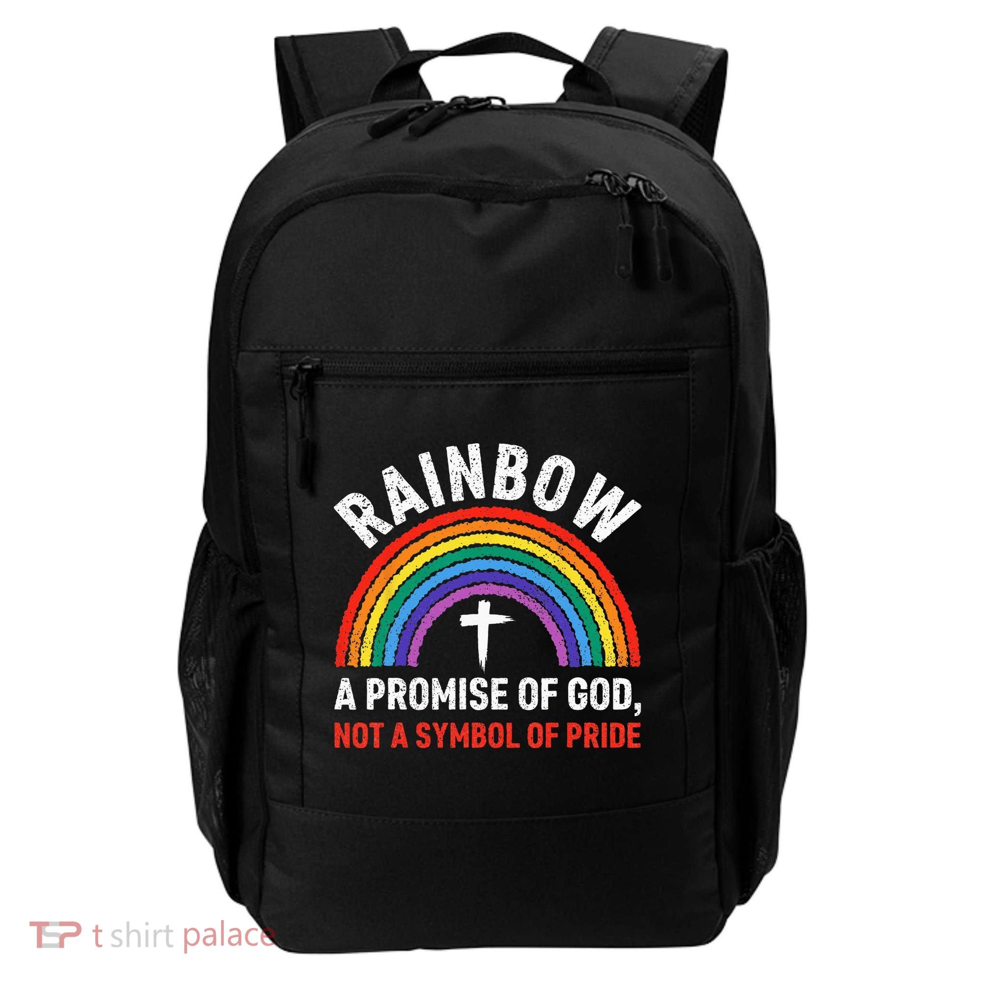 Rainbow A Promise Of God Not A Symbol Of Pride Backpack
