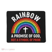 Rainbow A Promise Of God Not A Symbol Of Pride Mousepad thumb 0