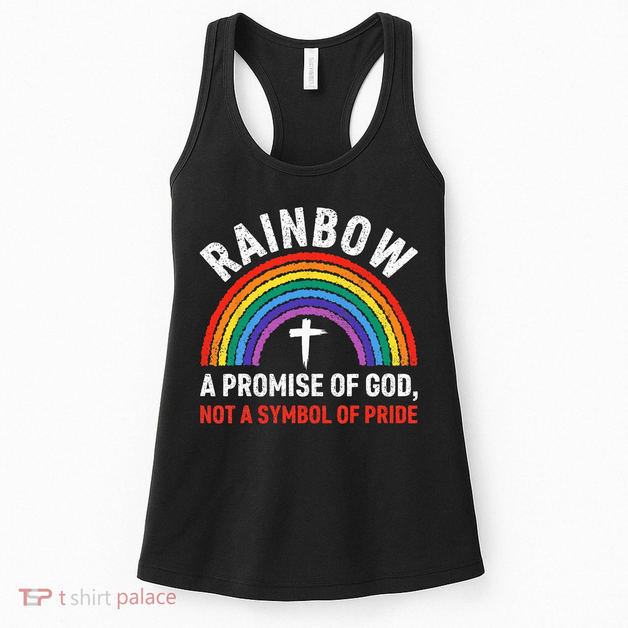 Rainbow A Promise Of God Not A Symbol Of Pride Women's Tank Top