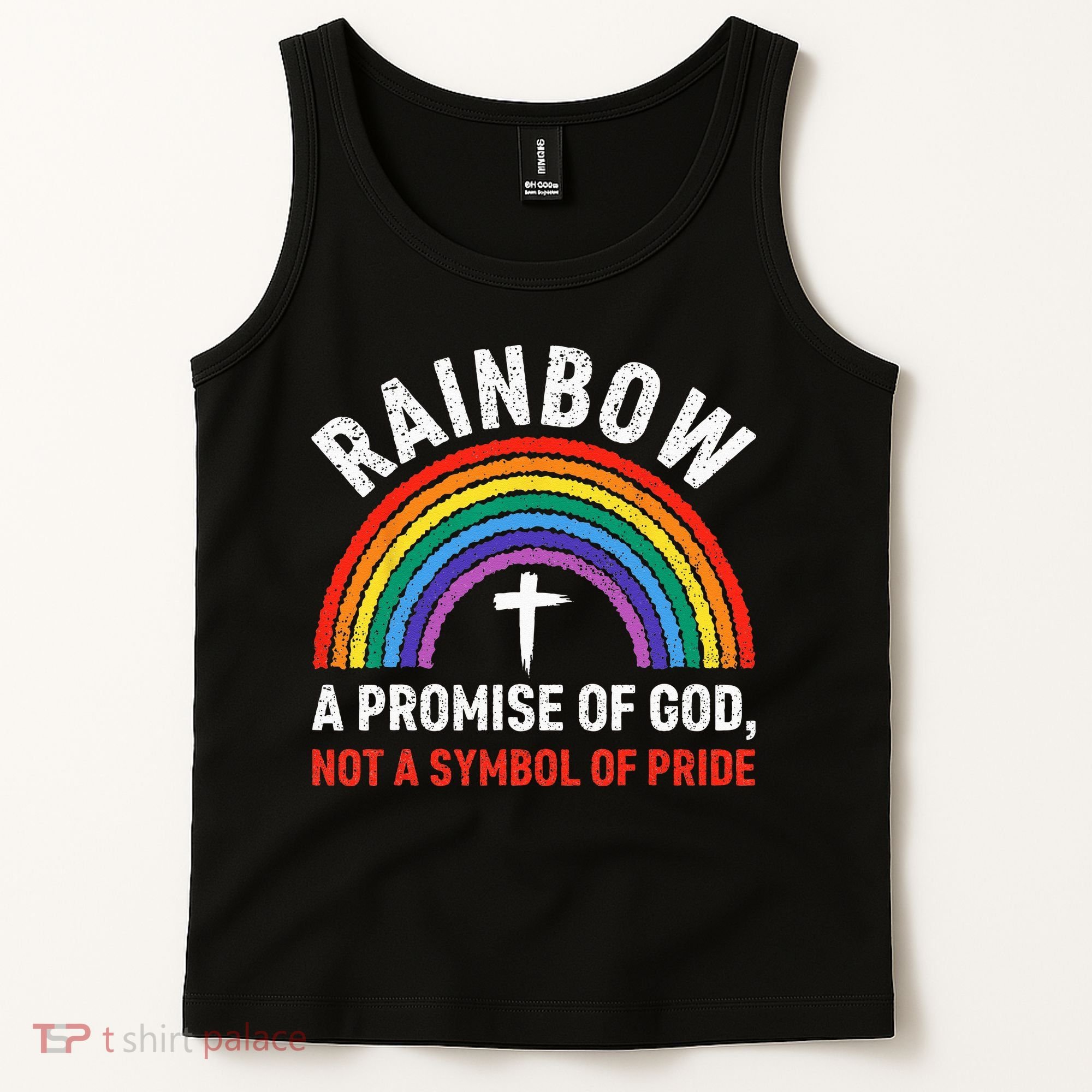 Rainbow A Promise Of God Not A Symbol Of Pride Tank Top