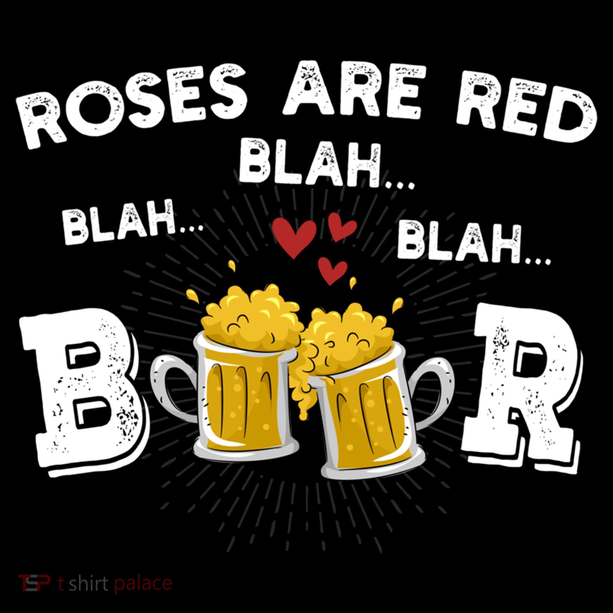Roses Are Red Blah Beer Funny Valentines Day Ing Meaningful Gift Coffee Mug
