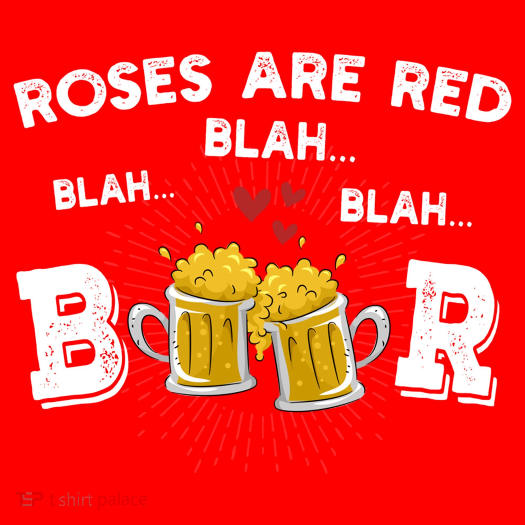 Roses Are Red Blah Beer Funny Valentines Day Ing Meaningful Gift Santa Hat