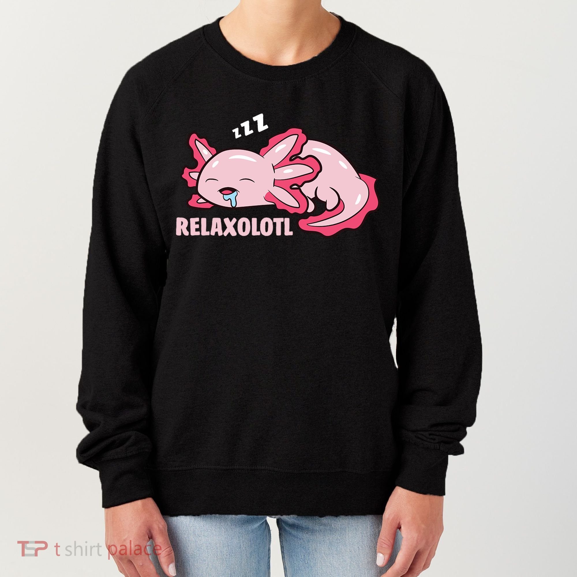 Relaxolotl Axolotls Women's Sweatshirt