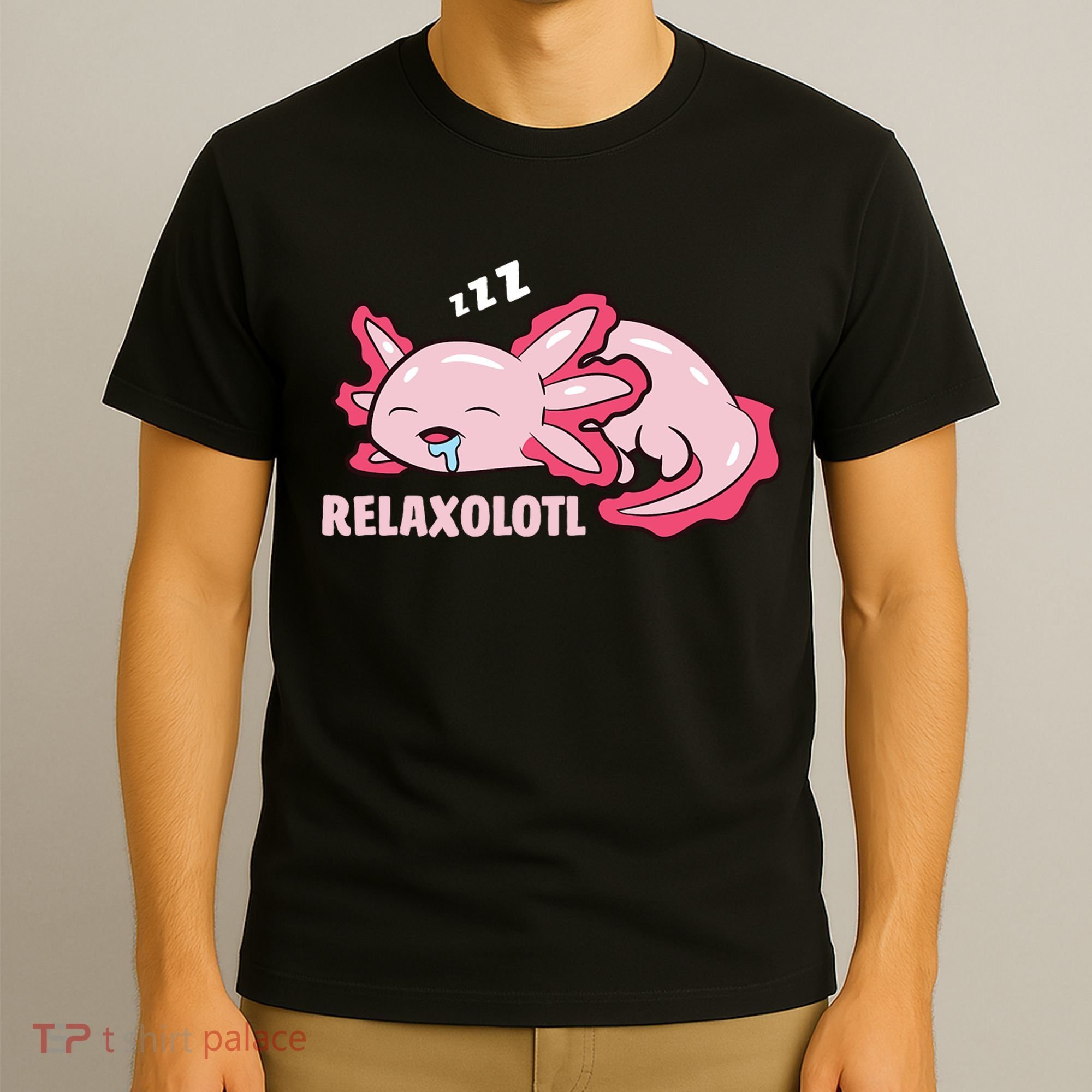 Relaxolotl Axolotls T-Shirt