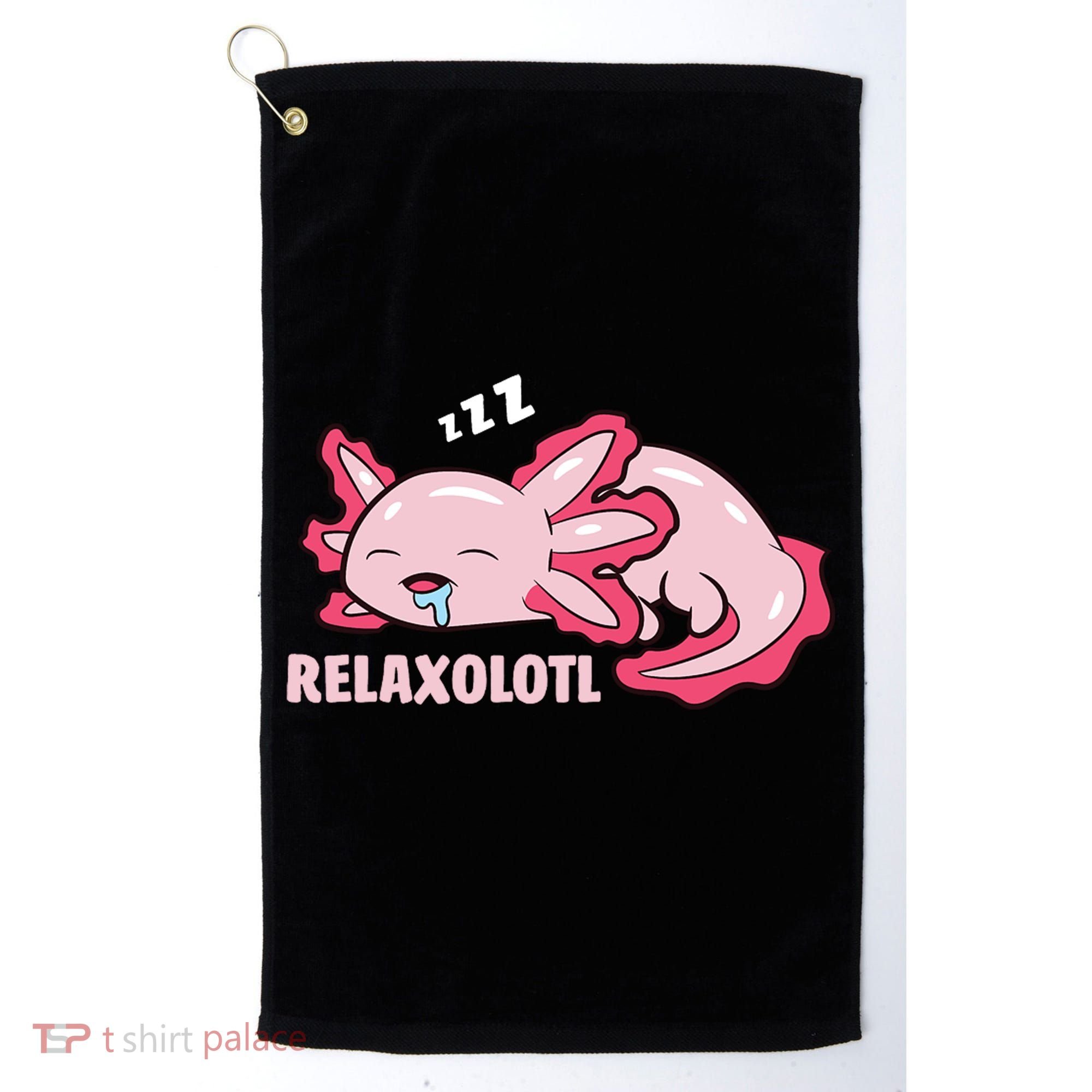 Relaxolotl Axolotls Golf Towel