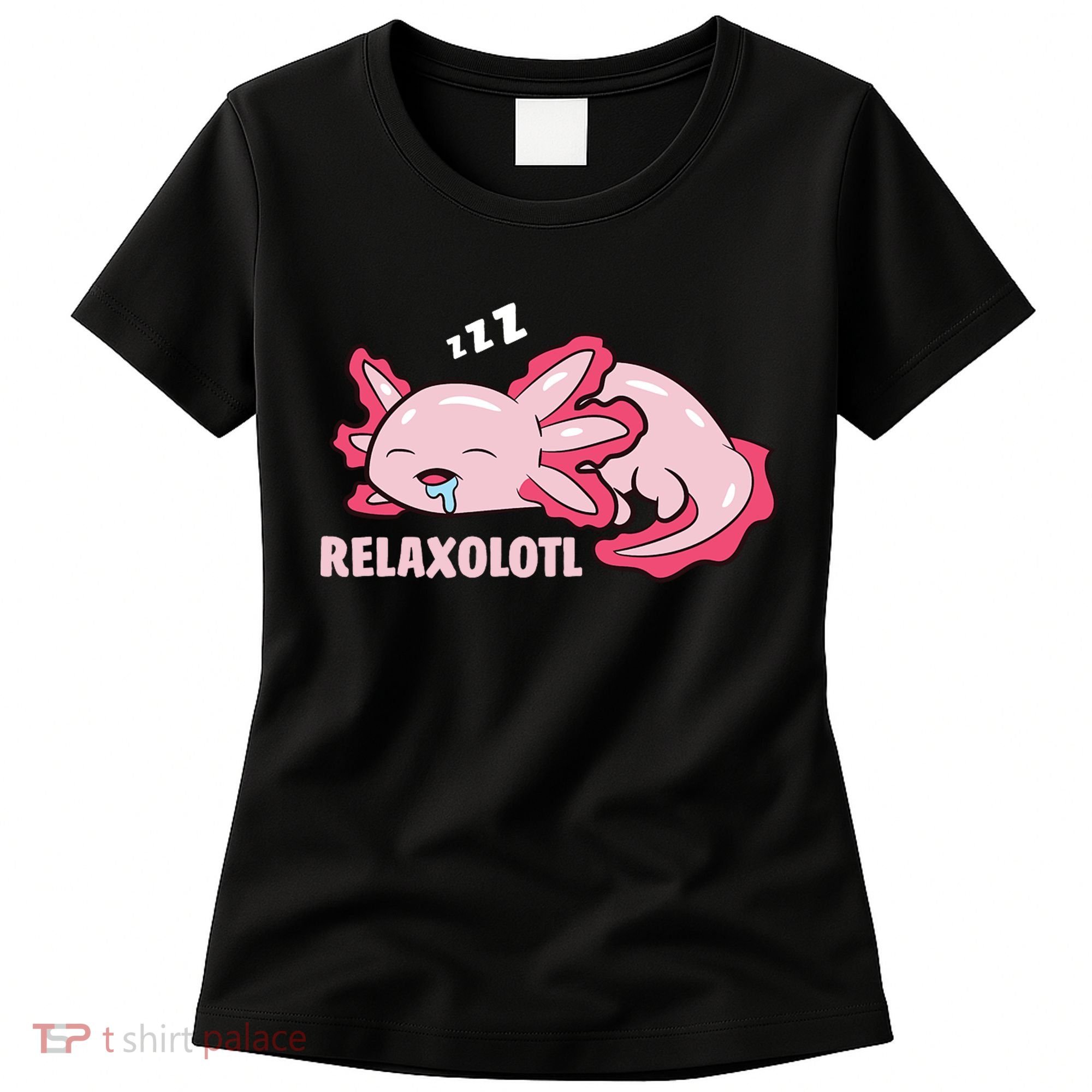 Relaxolotl Axolotls Women's T-Shirt