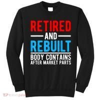 Retired and Rebuilt Hip Knee Replacement Parts Sweatshirt thumb 0