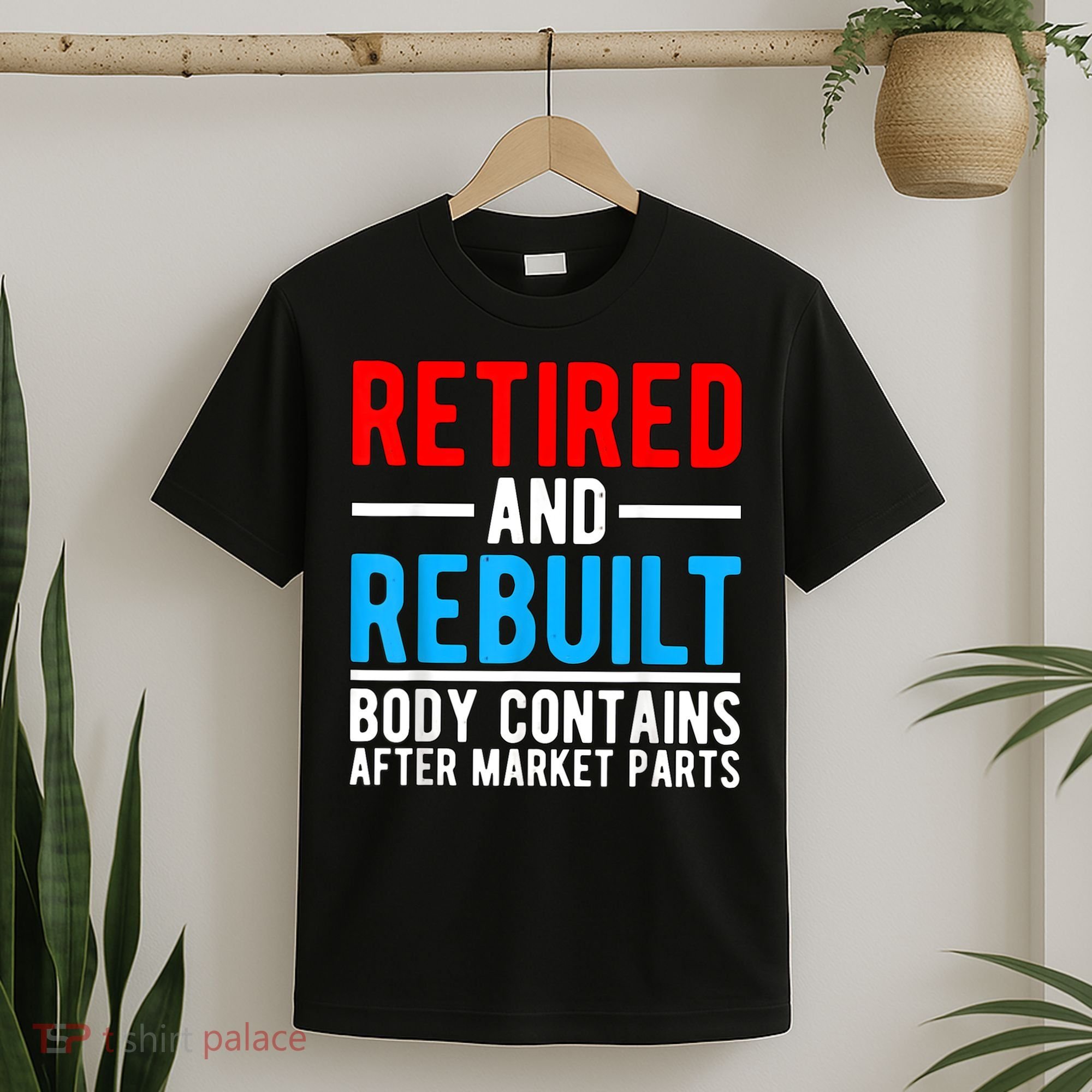 Retired and Rebuilt Hip Knee Replacement Parts T-Shirt