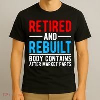 Retired and Rebuilt Hip Knee Replacement Parts T-Shirt thumb 3
