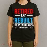 Retired and Rebuilt Hip Knee Replacement Parts T-Shirt thumb 4