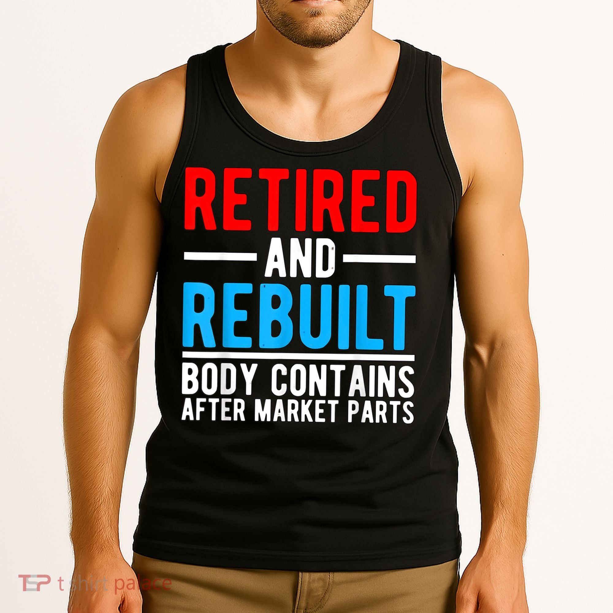 Retired and Rebuilt Hip Knee Replacement Parts Tank Top