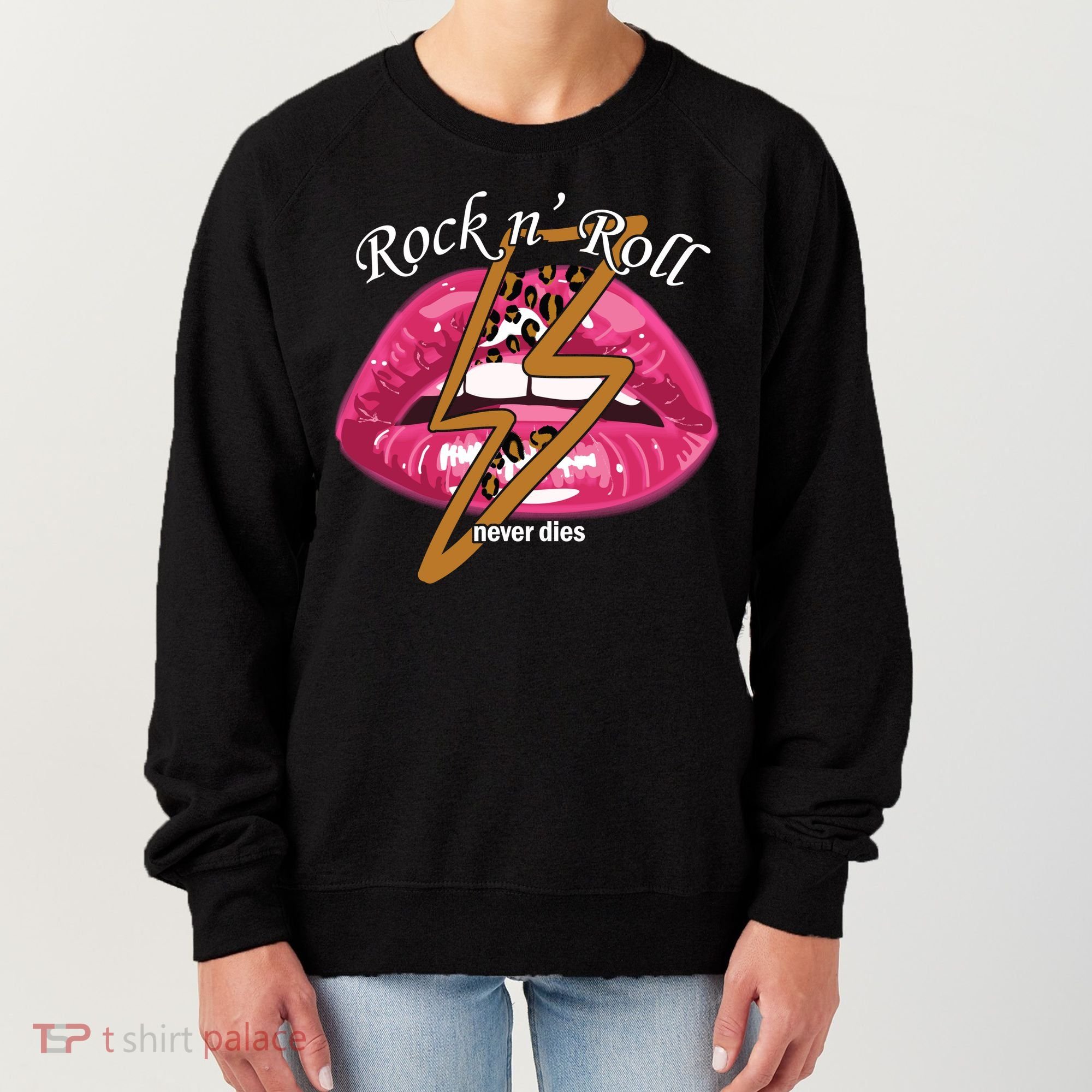Rock And Roll Never Dies Lips Women's Sweatshirt