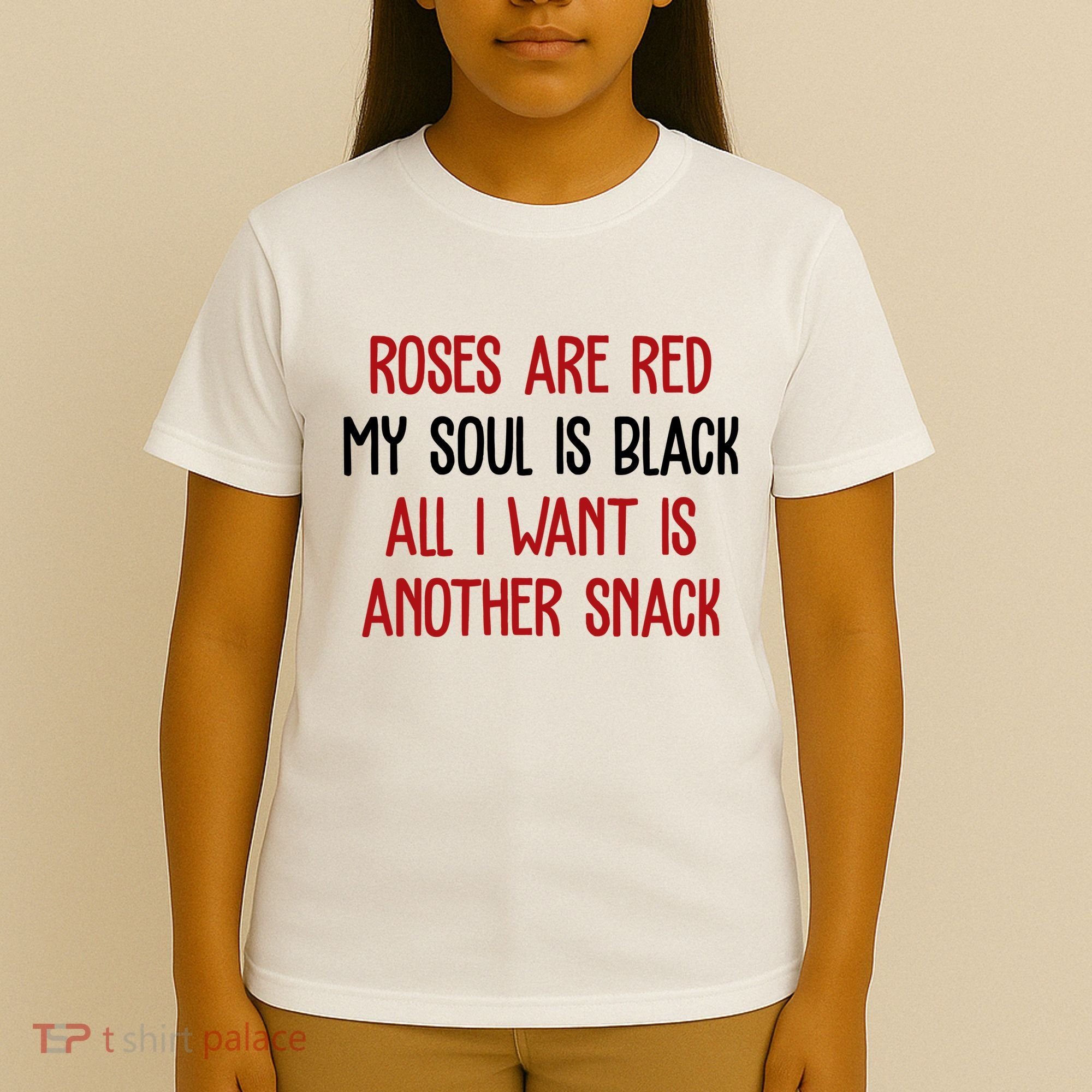 Roses Are Red My Soul Is Black All I Want Is Another Snack Funny Valentines Day T-Shirt