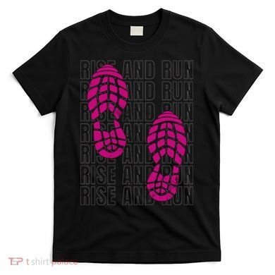 Rise And Run Pink Print T-Shirt