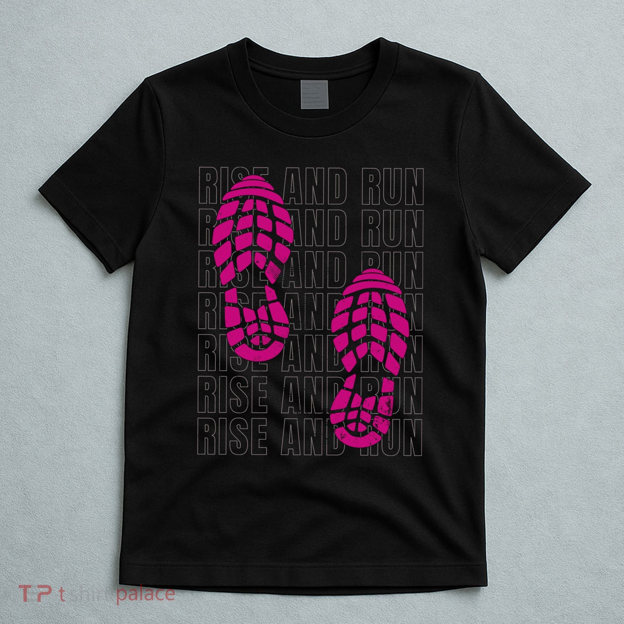 Rise And Run Pink Print T-Shirt