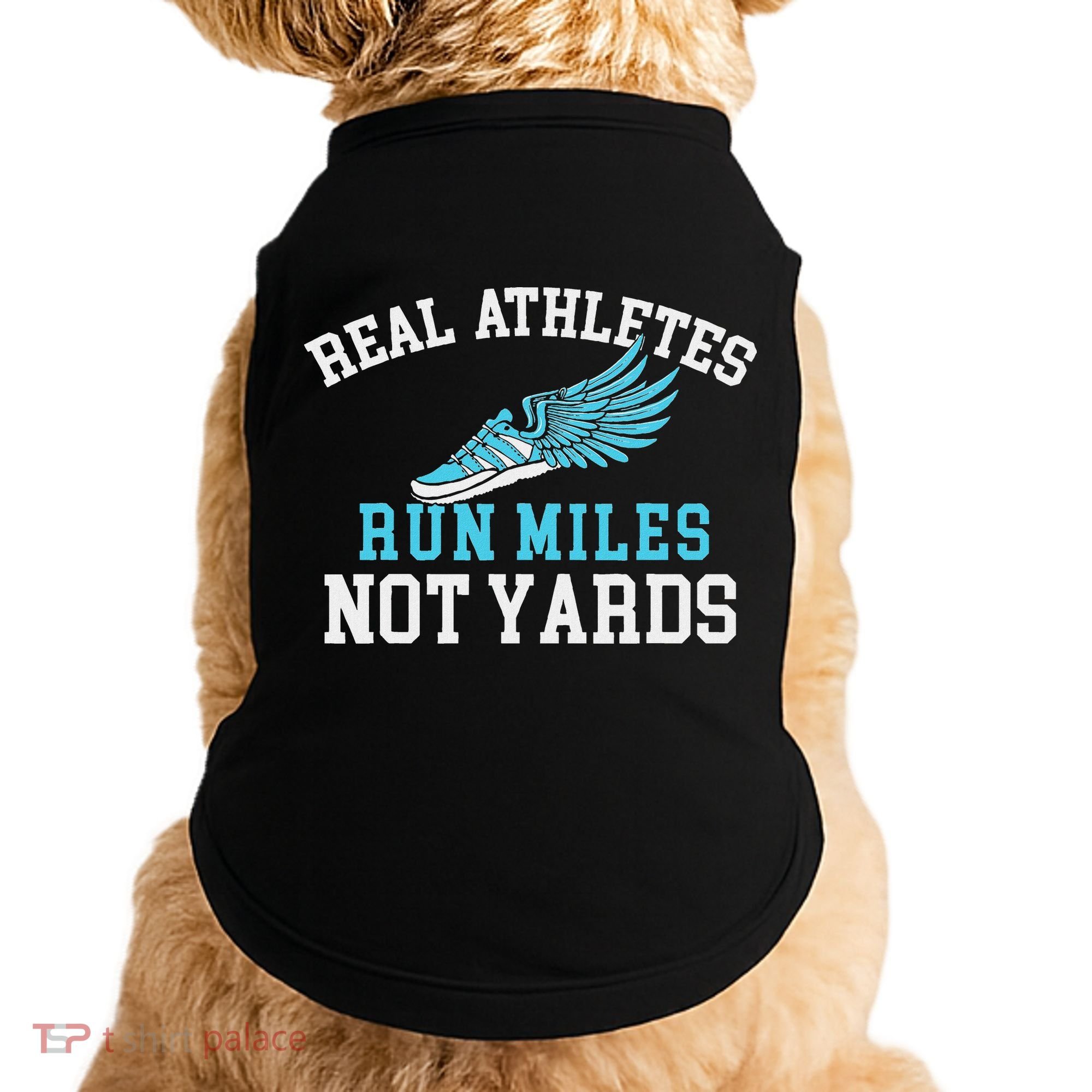 Real Athletes Run Miles Not Yards Running Marathon Runner Doggie Tank