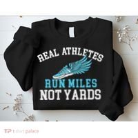Real Athletes Run Miles Not Yards Running Marathon Runner Sweatshirt thumb 2
