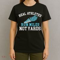 Real Athletes Run Miles Not Yards Running Marathon Runner T-Shirt thumb 4