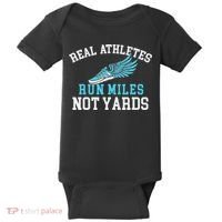 Real Athletes Run Miles Not Yards Running Marathon Runner Baby Bodysuit thumb 0