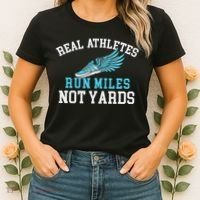Real Athletes Run Miles Not Yards Running Marathon Runner Women's T-Shirt thumb 2