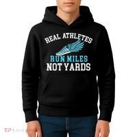 Real Athletes Run Miles Not Yards Running Marathon Runner Kids Hoodie thumb 4