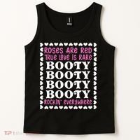 Roses Are Red True Love Is Rare Booty Rockin' Everywhere Tank Top thumb 2