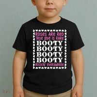 Roses Are Red True Love Is Rare Booty Rockin' Everywhere Toddler T-Shirt thumb 2