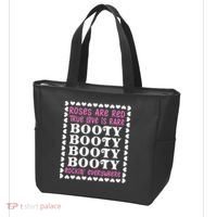 Roses Are Red True Love Is Rare Booty Rockin' Everywhere Tote Bag thumb 3