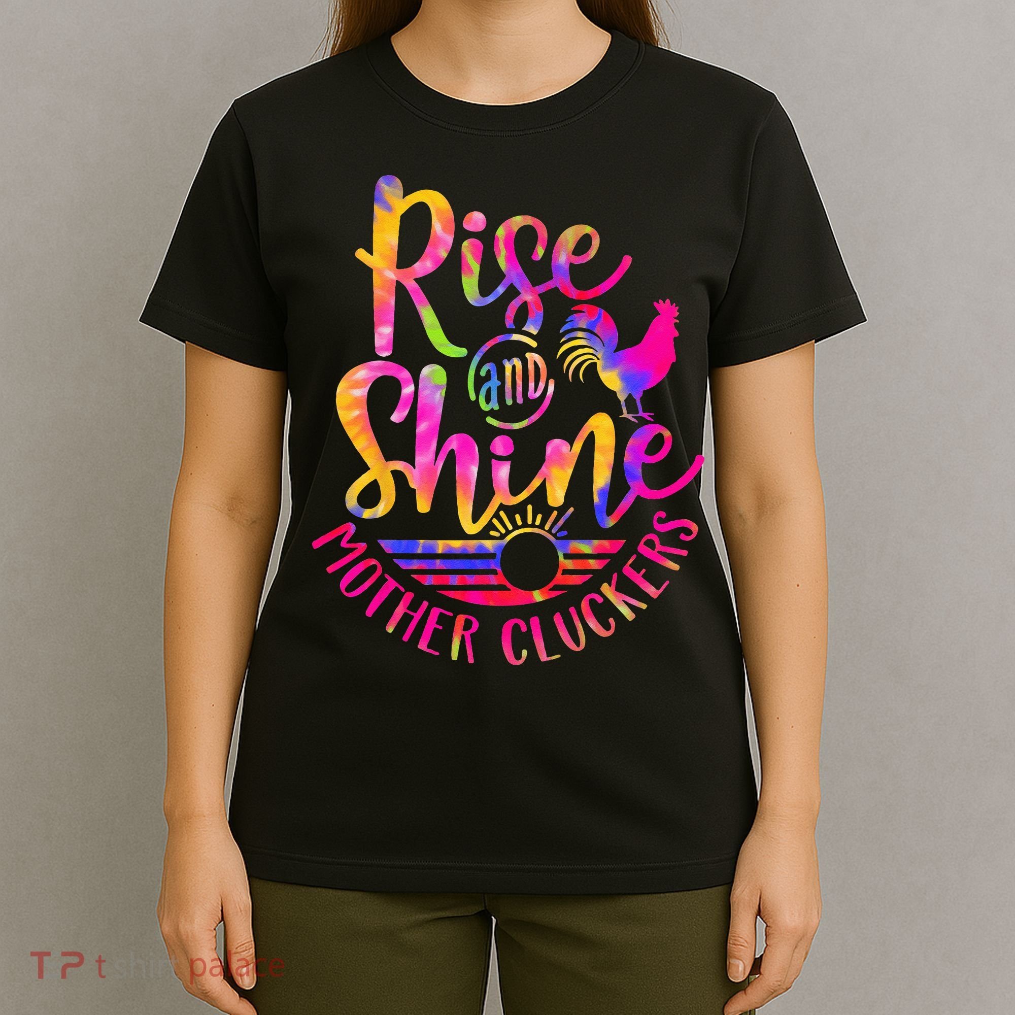 Rise and Shine Mother Cluckers Chicken World Farm Animals T-Shirt