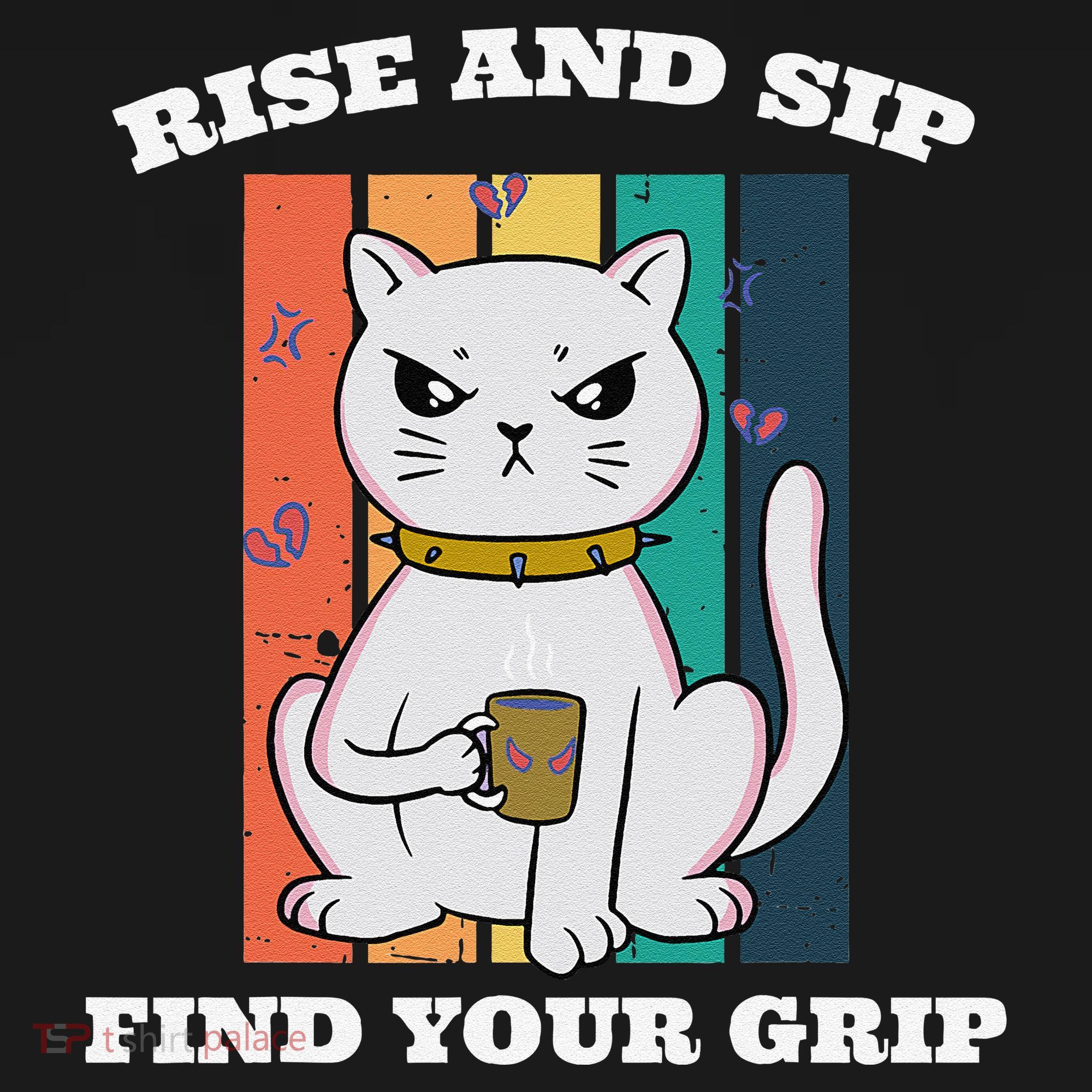 Rise And Sip Find Your Grip Funny Caffeine Coffee Women's Hoodie