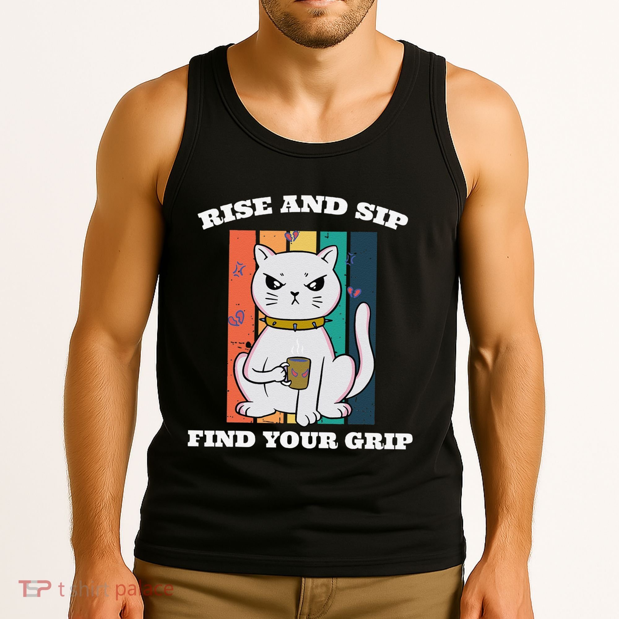 Rise And Sip Find Your Grip Funny Caffeine Coffee Tank Top