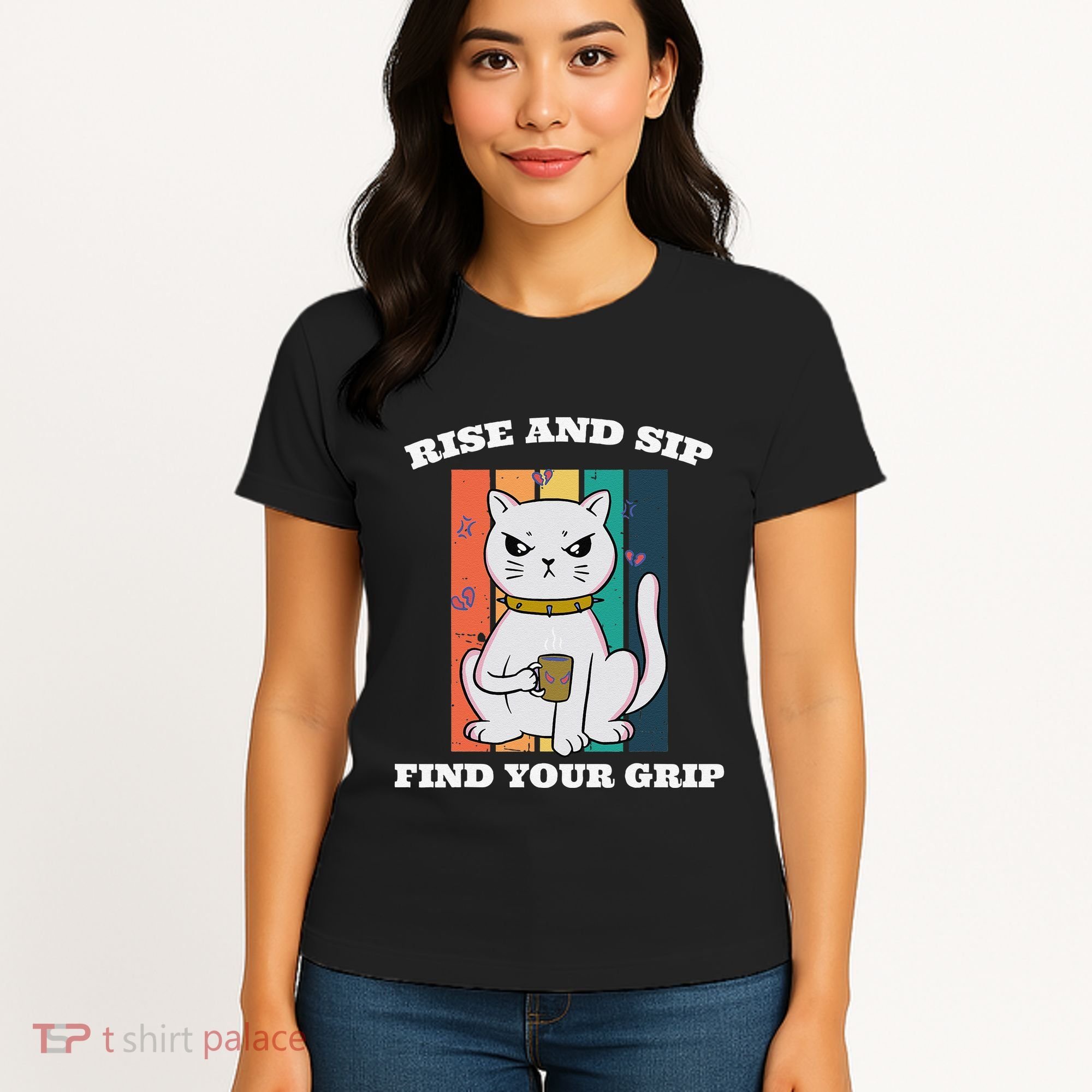 Rise And Sip Find Your Grip Funny Caffeine Coffee Women's T-Shirt