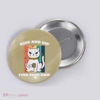 Rise And Sip Find Your Grip Funny Caffeine Coffee Button thumb 0