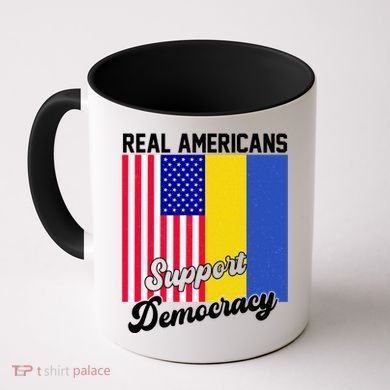 Real Americans Support Democracy Pro Ukraine Anti War Peace Coffee Mug